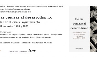 Presentación del libro 'De las cenizas al desarrollismo: La ciudad de Huesca, el Ayuntamiento y sus élites entre 1938 y 1975'