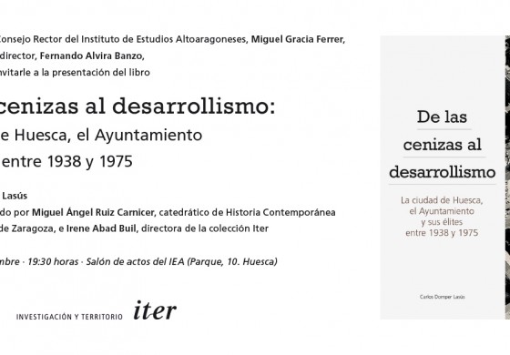 Presentación del libro 'De las cenizas al desarrollismo: La ciudad de Huesca, el Ayuntamiento y sus élites entre 1938 y 1975'