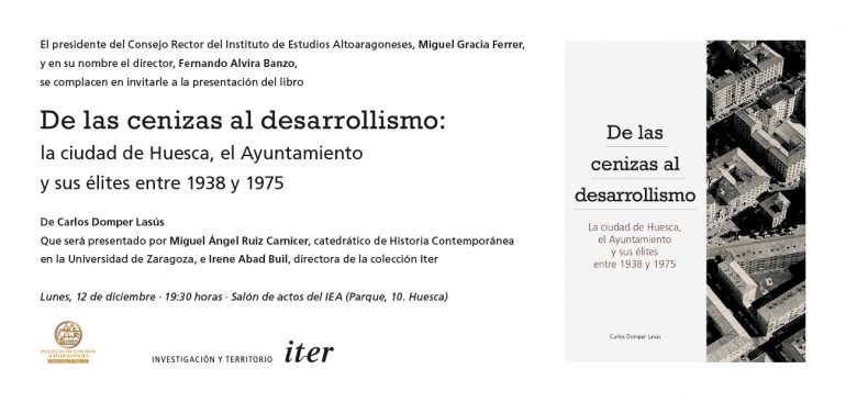 Presentación del libro ‘De las cenizas al desarrollismo: La ciudad de Huesca, el Ayuntamiento y sus élites entre 1938 y 1975’