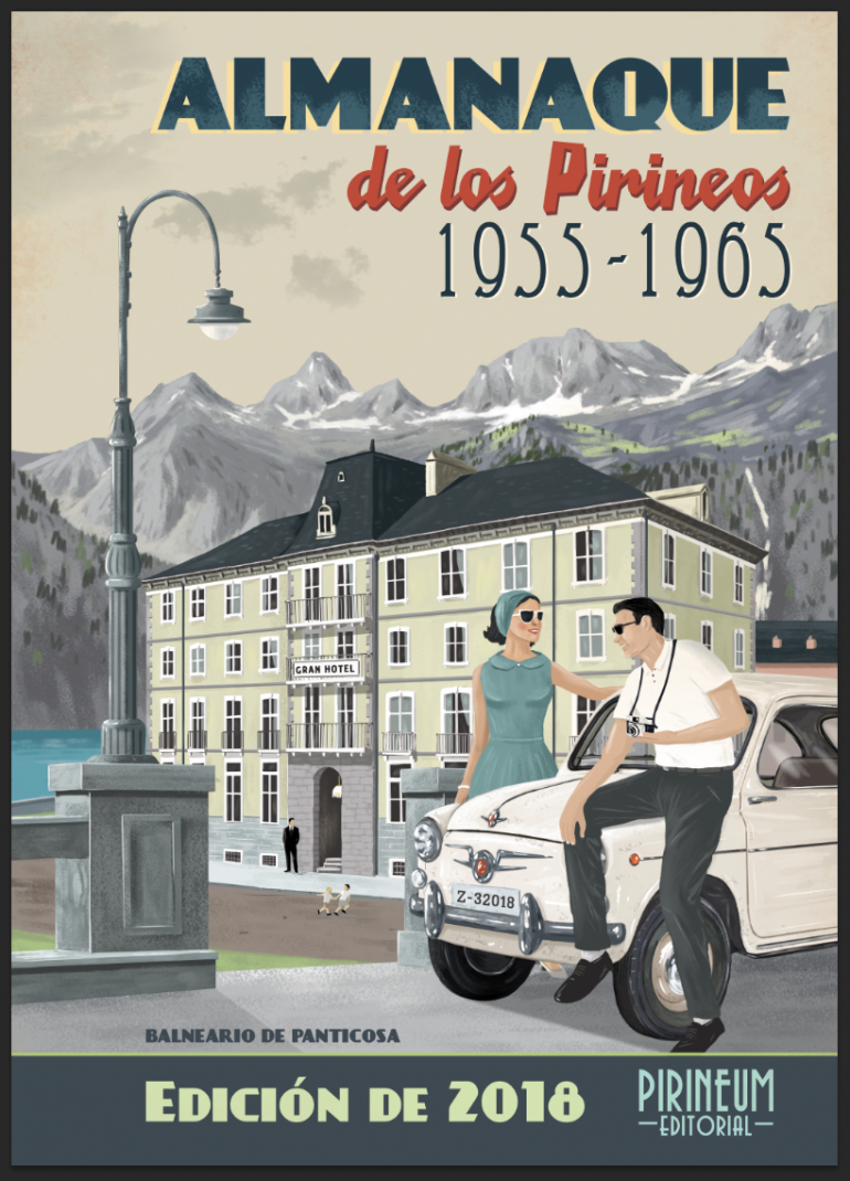 El Balneario de Panticosa, portada del Almanaque de los Pirineos 2018