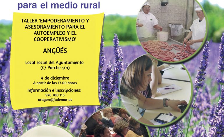 FADEMUR asesorará en materia de emprendimiento en el próximo taller que se desarrollará en Angüés