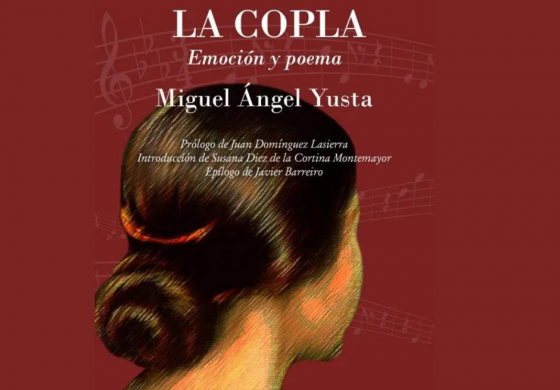 “Las gemas poéticas de Mayusta”  Reseña del libro 'La copla. Emoción y poema' , de Miguel Ángel Yusta