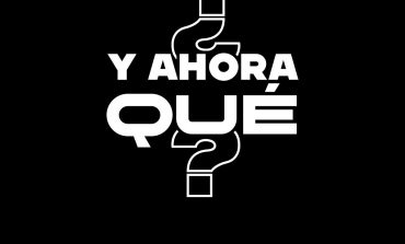 ¿Y ahora qué?