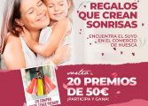 Sorteos y premios para regalar sonrisas por el Día de la Madre en Huesca