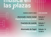 Huesca se llena de música con la XVIII Edición de "Música en las plazas"