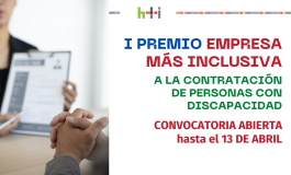 Nace el “Premio empresa más inclusiva” para premiar la contratación de personas con discapacidad
